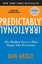 Predictably Irrational, Revised and Expanded Edition: The Hidden Forces That Shape Our Decisions (Revised and Expanded)