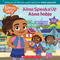 Alma Speaks Up / Alma Habla (Alma's Way Storybook #1) (Bilingual) (Bilingual)