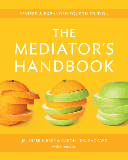 The Mediator's Handbook (Revised, Expanded)
