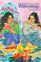 Unbecoming: Poems and Visual Art