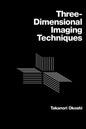 Three-Dimensional Imaging Techniques (Revised)