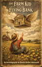 The Farm Kid and The Flying Bank (Paper Back)