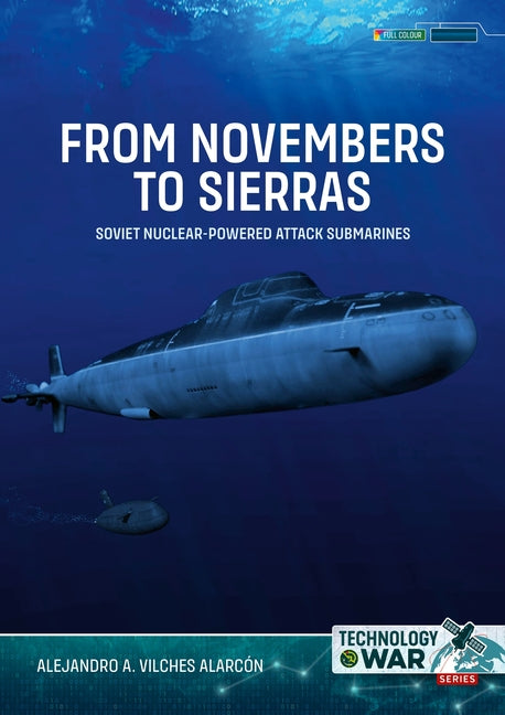 From Novembers to Sierras: Soviet Nuclear-Powered Attack Submarines