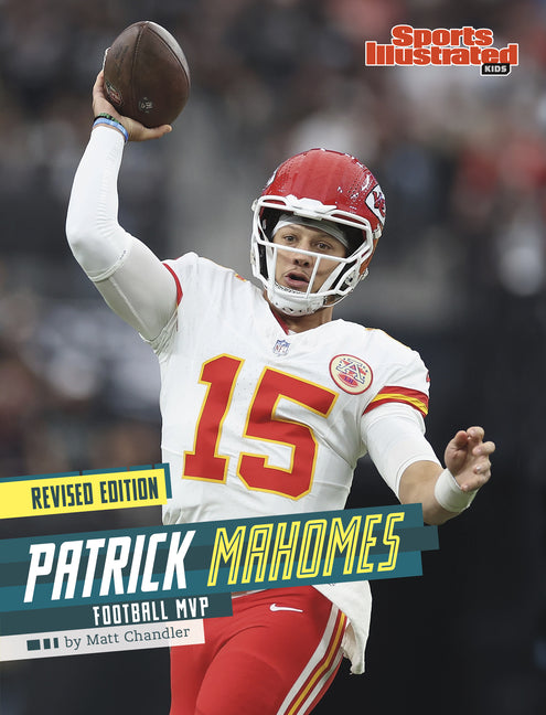 Patrick Mahomes: Football MVP (Revised Edition) (Revised)