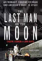 The Last Man on the Moon: Astronaut Eugene Cernan and America's Race in Space