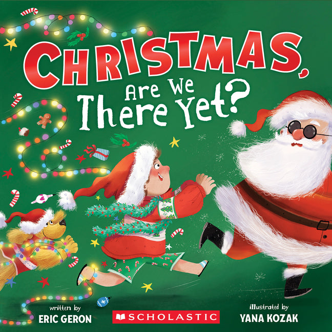 Christmas, Are We There Yet? (a Holiday Picture Book): Volume 1