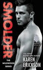 Smolder: A Red-Hot Small-Town Romance
