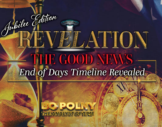 Revelation: The Good News - Jubilee Edition: End of Days Timeline Revealed (Jubilee)