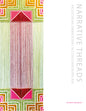 Narrative Threads: Palestinian Embroidery in Contemporary Art