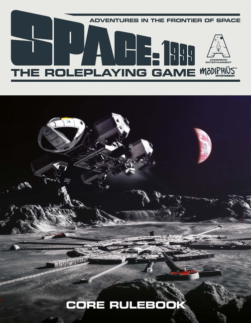Space: 1999 - The Roleplaying Game: Core Rulebook