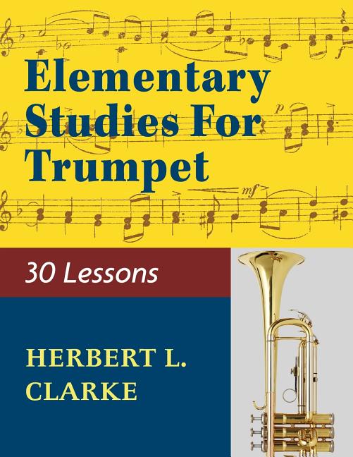02279 - Elementary Studies for the Trumpet (Reprint)