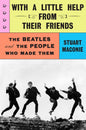 With a Little Help from Their Friends: The Beatles and the People Who Made Them