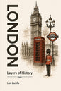 London: Layers of History