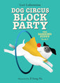 Dog Circus Block Party (the Barking Puppy #2): Book 2