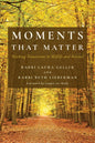 Moments That Matter: Marking Transitions in Midlife and Beyond