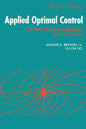Applied Optimal Control: Optimization, Estimation and Control (Revised)