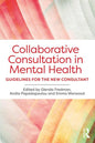Collaborative Consultation in Mental Health: Guidelines for the New Consultant