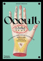 Occult: Decoding the Visual Culture of Mysticism, Magic & Divination