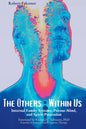 The Others Within Us: Internal Family Systems, Porous Mind, and Spirit Possession