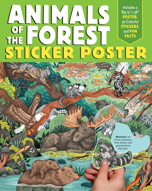 Animals of the Forest Sticker Poster: Includes a Big 15 X 38 Poster, 50 Colorful Stickers, and Fun Facts