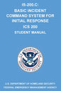 Is-200.C: Basic Incident Command System for Initial Response ICS 200: (Student Manual)