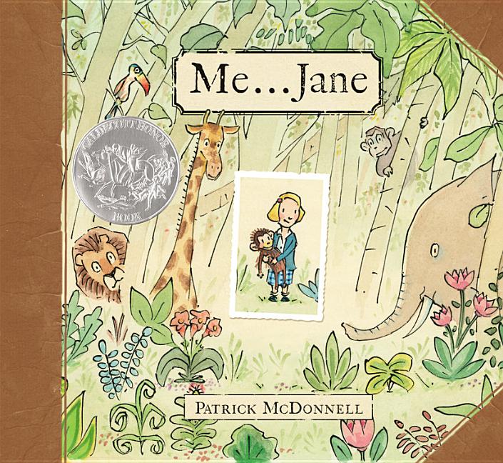 Me . . . Jane (Caldecott Honor Award Winner)
