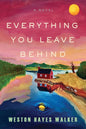 Everything You Leave Behind