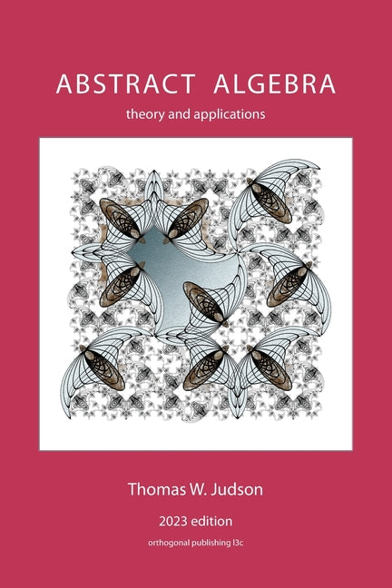 Abstract Algebra: Theory and Applications (2023)