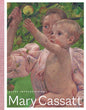 Mary Cassatt: After Impressionism