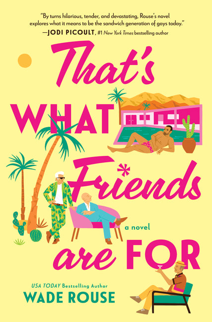That's What Friends Are for: A Hilarious, Tender Story Based on the Golden Girls (Original)