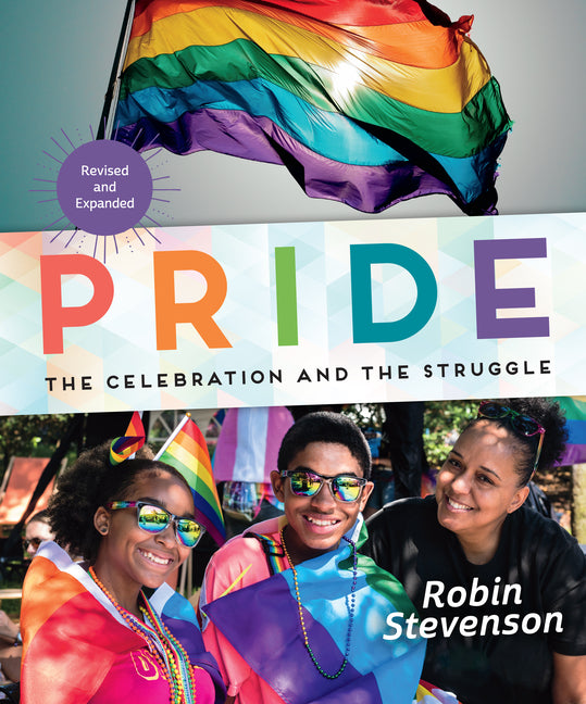 Pride: The Celebration and the Struggle (Revised, Expanded)