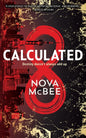 Calculated: A YA Action Adventure Series