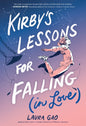 Kirby's Lessons for Falling (in Love): A Graphic Novel