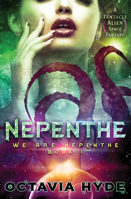 Nepenthe: A Tentacle Alien Space Fantasy