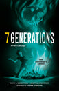 7 Generations: A Plains Cree Saga (Anniversary)