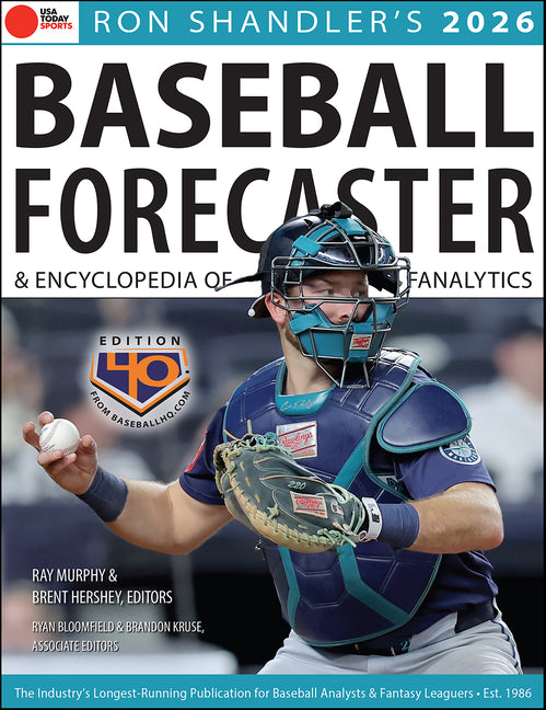 Ron Shandler's 2026 Baseball Forecaster: And Encyclopedia of Fanalytics (Fortieth)