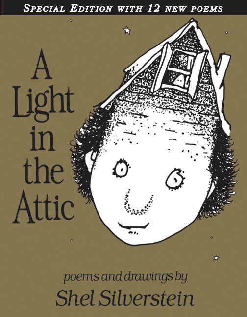 A Light in the Attic with 12 Extra Poems (Special)