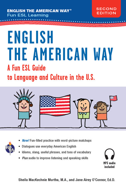 English the American Way: A Fun Guide to English Language 2nd Edition (Second Edition, Revised)