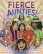 Fierce Aunties!
