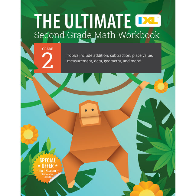 The Ultimate Grade 2 Math Workbook: Multi-Digit Addition, Subtraction, Place Value, Measurement, Data, Geometry, Perimeter, Counting Money, and Time for C