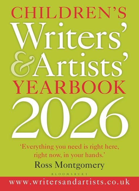 Children's Writers' & Artists' Yearbook 2026: The Best Advice on Writing and Publishing for Children