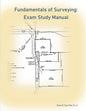 Fundamentals of Surveying: Exam Study Manual