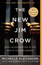 The New Jim Crow: Mass Incarceration in the Age of Colorblindness (Anniversary)