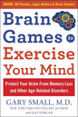 Brain Games to Exercise Your Mind: Protect Your Brain from Memory Loss and Other Age-Related Disorders: 90 Puzzles, Logic Riddles & Brain Teasers