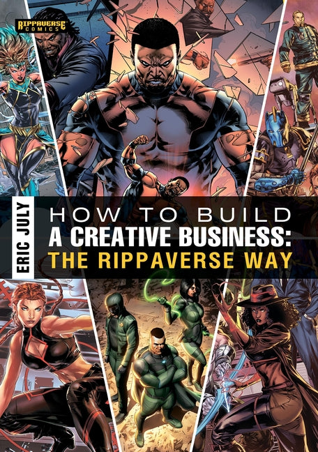 How to Build a Creative Business: The Rippaverse Way