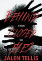 Behind Closed Eyes: A Tragic Tale