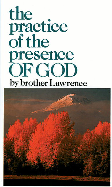 The Practice of the Presence of God (New Abridged)