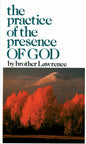 The Practice of the Presence of God (New Abridged)