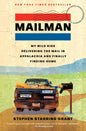 Mailman: My Wild Ride Delivering the Mail in Appalachia and Finally Finding Home