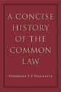 A Concise History of the Common Law